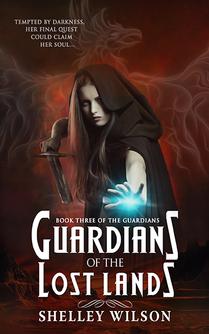 Guardians of the Lost Lands by Shelley Wilson